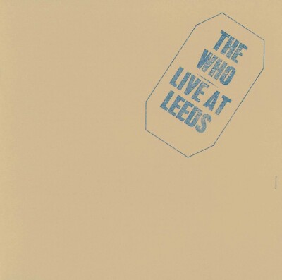 The Who Live At Leeds CD NEU VERSIEGELT Meine Generation/Ersatz/Magischer Bus/Tattoo +