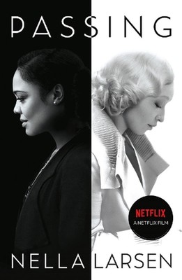 Passing: Official Netflix tie-in edition by Nella Larsen Paperback Book