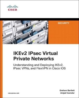 Graham Bartlett Amjad Inamdar IKEv2 IPsec Virtual Private Networks (Taschenbuch)