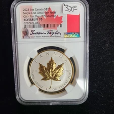 2023 1oz Canada Maple Leaf-UHR Gilt- 1st DOP- NGC Rev PF70- Susan Taylor Signed