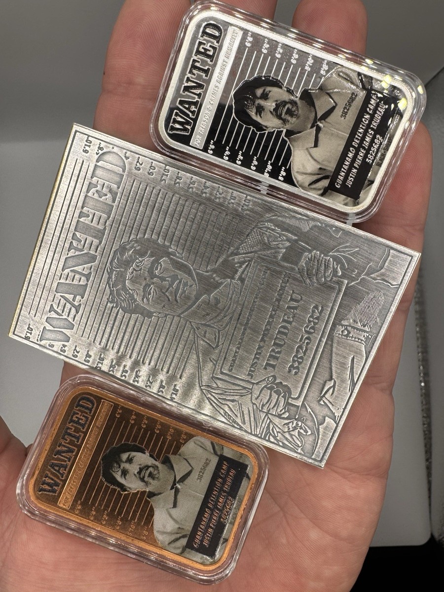 2x 1oz Justin Trudeau Wanted For Treason Silver Bars & 1 Copper
