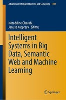 Intelligent Systems In Big Data, Semantic Web And Machine Learning Janusz Kacprz