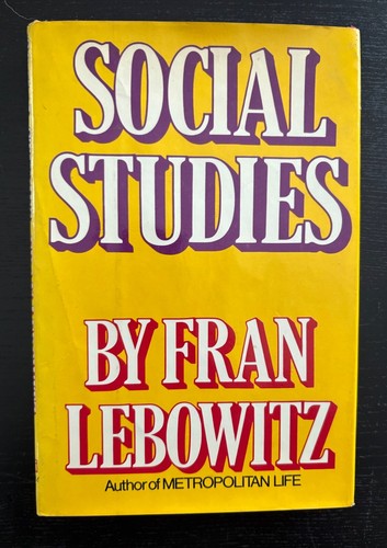 FRAN LEBOWITZ - SOCIAL STUDIES - DJ UNCLIPPPED - 1981 - RANDOM HOUSE. - Picture 1 of 13