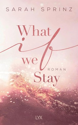 What if we Stay | Sarah Sprinz | Taschenbuch | University of British Columbia