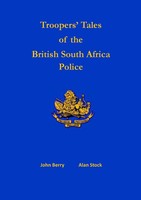 Troopers' Tales Of The British South Africa Police John Berry (U. A.) Buch 2024