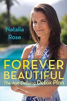 Forever Beautiful: The Age-Defying Detox Plan von R... | Buch | Zustand sehr gut
