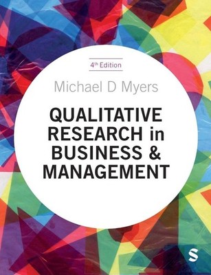 Qualitative Research in Business and Management | Michael D Myers | englisch