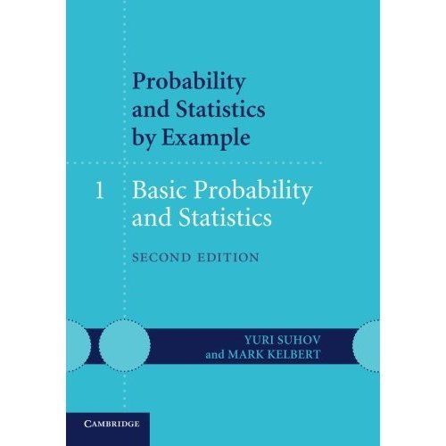 Probability and Statistics by Example: Volume 1, Basic Probability and Stati… 2e