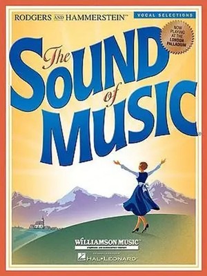 Oscar Hammerstein II_Richard Rodgers | The Sound of Music Vocal Selections