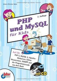 PHP und MySQL für Kids von Johann-Christian Hanke | Buch | Zustand sehr gut