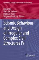 Seismic Behaviour And Design Of Irregular And Complex Civil Structures Iv Rita B