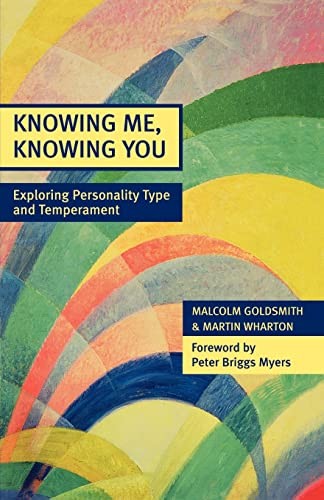 Knowing Me, Knowing You: Exploring personality type and temperam