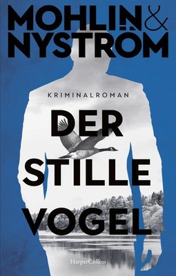 Der stille Vogel | Peter Mohlin (u. a.) | Deutsch | Buch | Ein Karlstad-Krimi