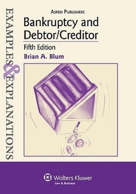 Bankruptcy and Debtor/Creditor Paperback Brian A. Blum
