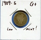 W@W 1909-s  Barber Dime, ( Very Tough Date !!!! ) G+ !!!!!!!!!!