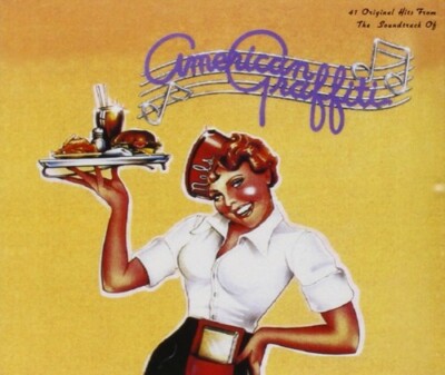 American Graffiti (41 Original Hits from the Soundtrack) by American Graffiti...