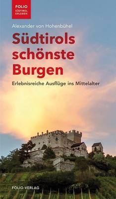 Alexander von Hohenbühel | Südtirols schönste Burgen | Taschenbuch | Deutsch