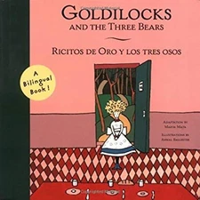 Goldilocks and the Three Bears/Ricitos de Oro y Los Tres Osos Arn