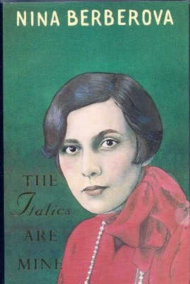 The Italics are Mine by Berberova, Nina Hardback Book The Fast Free Shipping