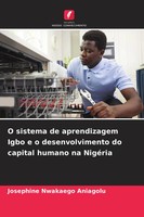 O Sistema De Aprendizagem Igbo E O Desenvolvimento Do Capital Humano Na NigéRia