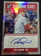 2018 Donruss Rhys Hoskins Signature Series Auto HOLO SILVER #SS-RH PHILLIES 