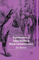 A. Padamsee | Representations Of Indian Muslims In British Colonial Discourse
