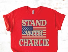 Stand with Charlie Kirk Shirt Memorial TShirt Rest In Peace Tee Shirt