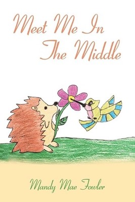 Meet Me In The Middle by Mandy Mae Fowler Paperback Book