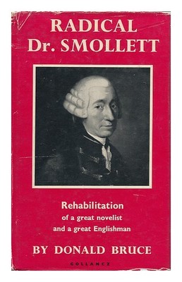 BRUCE, DONALD JAMES WILLIAMS (1930 Radical Doctor Smollett 1964 First Edition