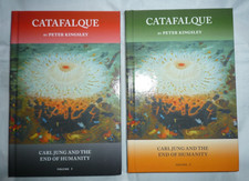 Catafalque: Carl Jung and the End of Humanity Vol 1 & 2 Hardback Peter Kingsley 