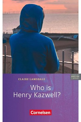 Who is Henry Kazwell? | 6. Schuljahr, Stufe 2. Lektüre zu ''English G Lighthouse''
