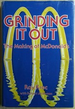 Grinding It Out: The Making of McDonald's - Ray Kroc, Henry Regnery Company