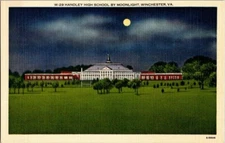1940'S LINEN. HANDLEY HIGH SCHOOL. BY MOONLIGHT. WINCHESTER, VA. POSTCARD TM16