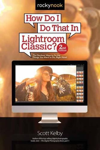 Thumbnail - Scott Kelby How Do I Do That In Lightroom Classic? (taschenbuch)