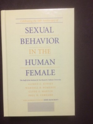 Sexual Behavior in The Human Female (Alfred C Kinsey, 1998)