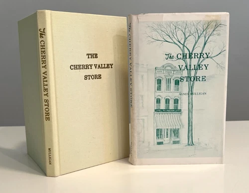 THE CHERRY VALLEY STORE (CAZENOVIA, NY) by AGNES MULLIGAN-1973 HB/DJ/1st SIGNED