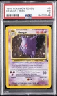 1999 POKEMON FOSSIL #5 GENGAR-HOLO PSA 7