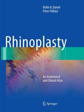 Rhinoplasty | An Anatomical and Clinical Atla...