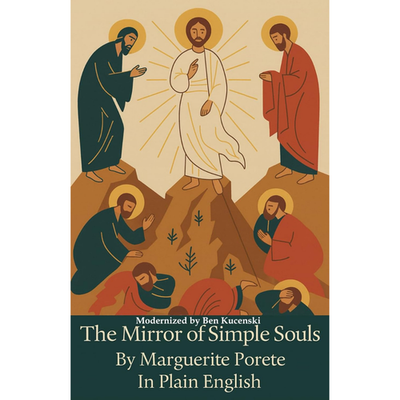 #ad The Mirror of Simple Souls by Marguerite Porete Masterpiece in Plain English $14.99