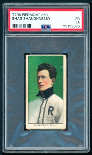 1909-11 T206 Piedmont SL Southern League - SHAG SHAUGHNESSY PSA 1.5 Tough Card