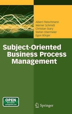 Subject-Oriented Business Process Management - 9783642323911