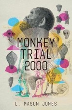 Jones, L. Mason Monkey Trial 2000 (UK IMPORT) Book NEW