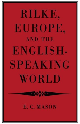 Rilke, Europe, and the English-Speaking World. Mason 9780521168373 New<|