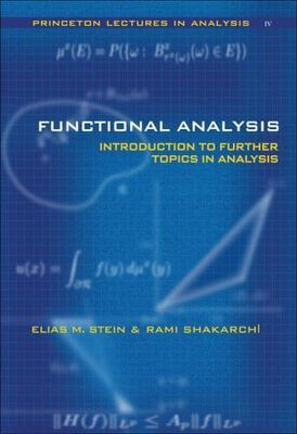 Functional Analysis : Introduction to Further Topics in Analysis, Hardcover book