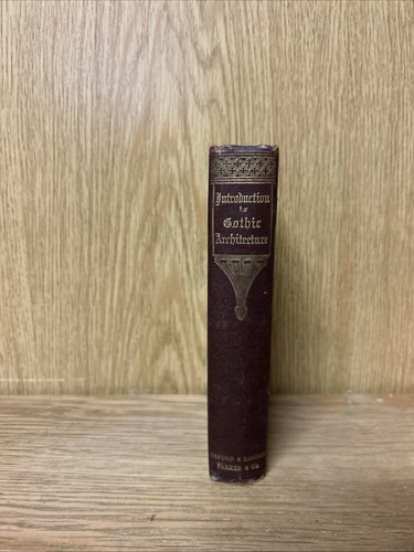 An Introduction to the Study of Gothic Architecture (J.H.Parker 1902) (4) - Picture 2 of 6