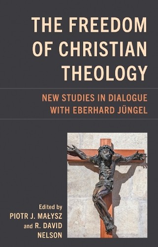 The Freedom of Christian Theology - 9781978713413