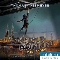 Thomas Thiemeyer | World Runner - Die JäGer, 1 Audio-Cd, MP3 | Audio-Cd (2020)