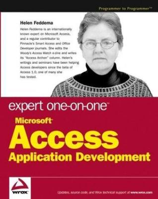 Expert One-On-One Microsoft Access Application Development by Feddema, Helen