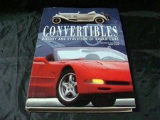 Libro BOOK Convertibles History AND Evolution OF Dream CARS AUTO Epoca