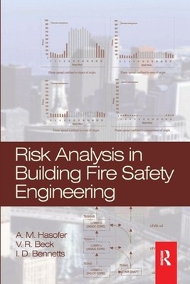 Risk Analysis in Building Fire Safety Engineering by A. Hasofer Paperback Book